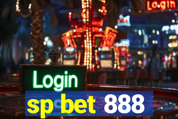 sp bet 888